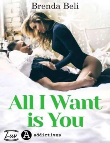 All I Want Is You de Brenda Beli, couverture du livre