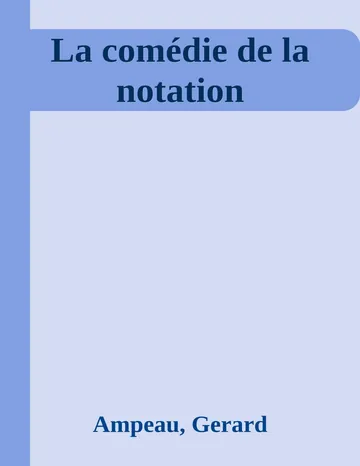 La comédie de la notation de Gerard Ampeau, couverture du livre