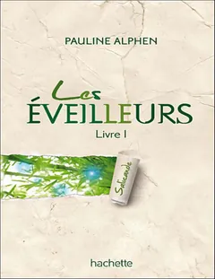 Les éveilleurs -Tome 1-Salicande - Pauline Alphen