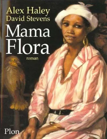 Mama Flora d’Alex Haley, couverture du livre