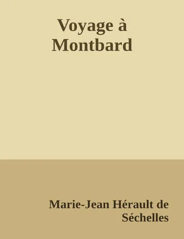 Voyage à Montbard de Marie-Jean Hérault de Séchelles, couverture du livre