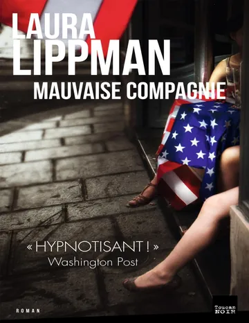 Mauvaise compagnie de Laura Lippman, couverture du livre