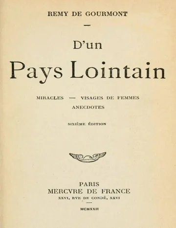 D'un pays lointain: Miracles; Visages de femmes; Anecdotes de Remy de Gourmont, couverture du livre