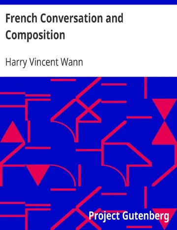 French Conversation and Composition d’Harry Vincent Wann, couverture du livre
