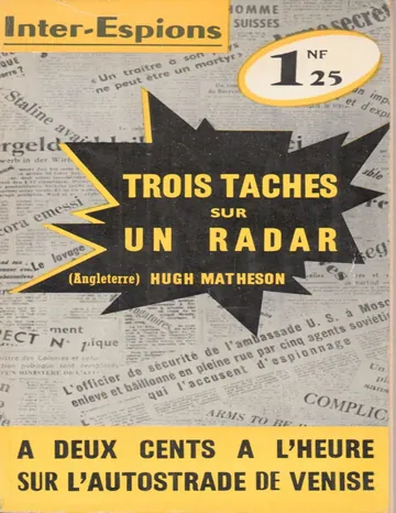 Trois taches sur un radar d’Hugh Matheson, couverture du livre