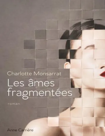 Les âmes fragmentées de Charlotte Monsarrat, couverture du livre