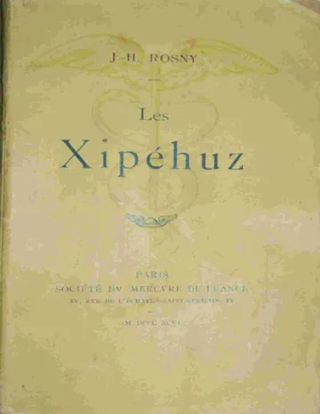 Les Xipéhuz d’aîné J.-H. Rosny, couverture du livre