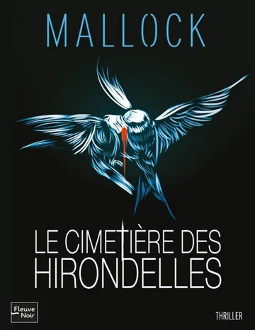 Le Cimetière des hirondelles (Thriller) (French Edition) de MALLOCK, couverture du livre