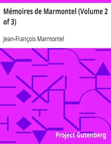 Mémoires de Marmontel (Volume 2 of 3) Mémoires d'un Père pour servir à l'Instruction de ses enfans de Jean-François Marmontel, couverture du livre