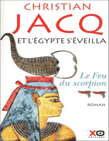le feu du scorpion de Christian Jacq, couverture du livre