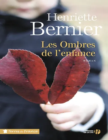 Les ombres de l'enfance d’Henriette Bernier, couverture du livre