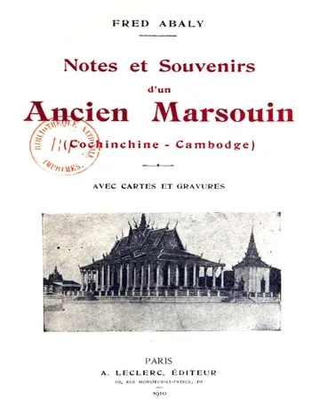 Notes et souvenirs d'un Ancien Marsouin (Cochinchine - Cambodge) de Fred Abaly, couverture du livre