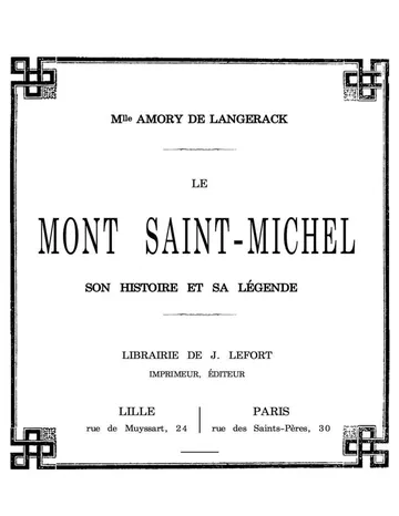 Le Mont Saint-Michel, son histoire et sa légende de Joséphine Amory de Langerack, couverture du livre