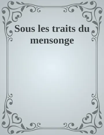 Sous les traits du mensonge de Johansen Iris, couverture du livre