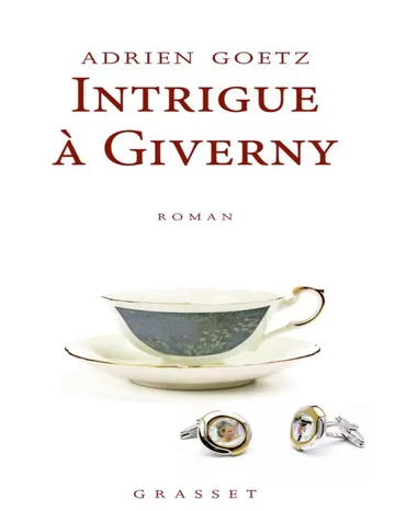 Intrigue À Giverny d’Adrien Goetz, couverture du livre