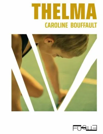 Thelma de Caroline Bouffault, couverture du livre