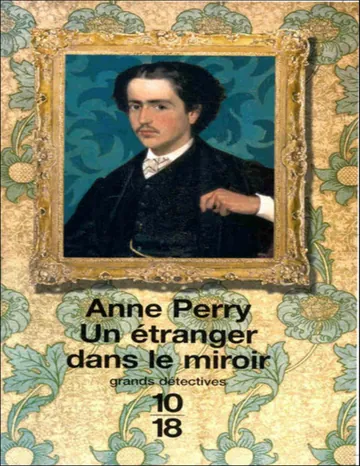 Un étranger dans le miroir d’Anne Perry, couverture du livre