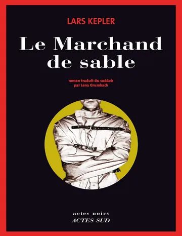 Le Marchand de sable de Lars Kepler, couverture du livre