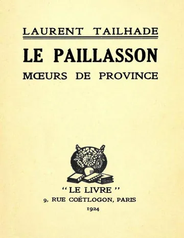 Le paillasson: Mœurs de province de Laurent Tailhade, couverture du livre