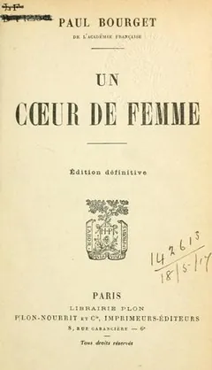 Un Coeur de femme de Paul Bourget, couverture du livre