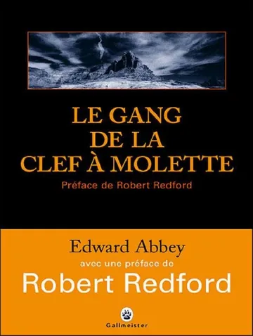 Le gang de la clef à molette de Le gang de la clef à molette, couverture du livre