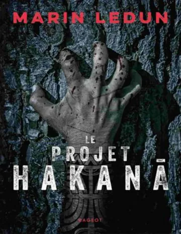2023 - Le projet Hakana de Marin Ledun, couverture du livre