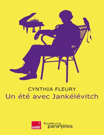 Un été avec : Jankélévitch de Cynthia Fleury, couverture du livre