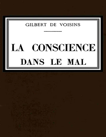 La conscience dans le mal: roman d’Auguste Gilbert de Voisins, couverture du livre