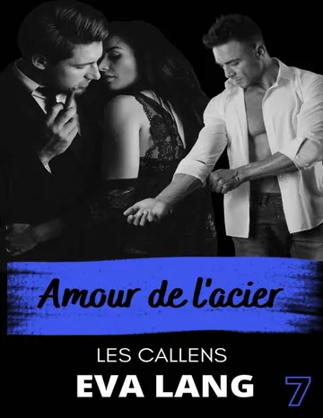 Amour de l'acier (French Edition) d’Eva Lang, couverture du livre
