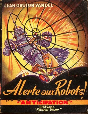 Alerte aux robots - Jean Gaston VANDEL