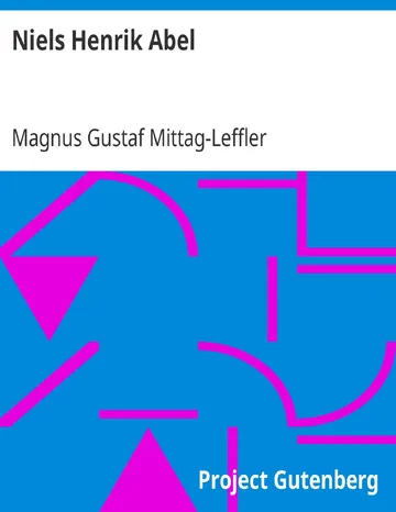 Niels Henrik Abel de Magnus Gustaf Mittag-Leffler, couverture du livre