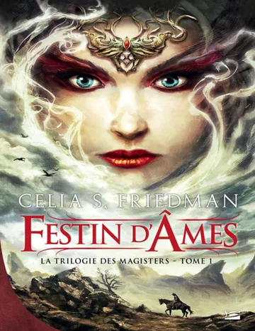 Festin d'Âmes de Celia S. Friedman, couverture du livre