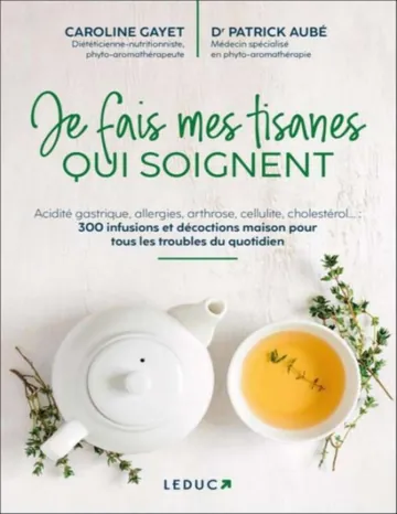 Je fais mes tisanes qui soignent de Caroline Gayet, couverture du livre