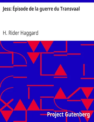 Jess: Épisode de la guerre du Transvaal d’H. Rider Haggard, couverture du livre