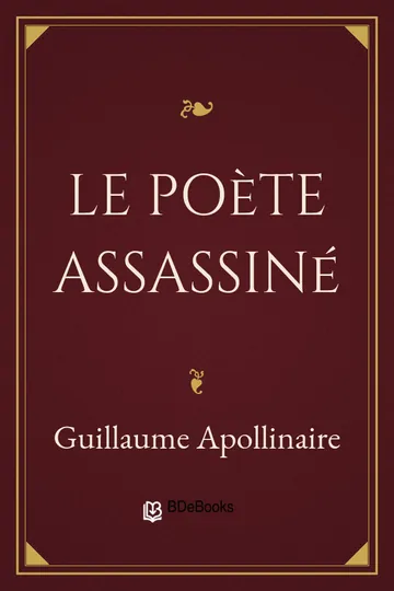Le poète assassiné de Guillaume Apollinaire, couverture du livre