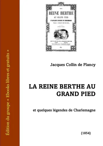 La Reine Berthe au Grand Pied de Jacques Collin de Plancy, couverture du livre