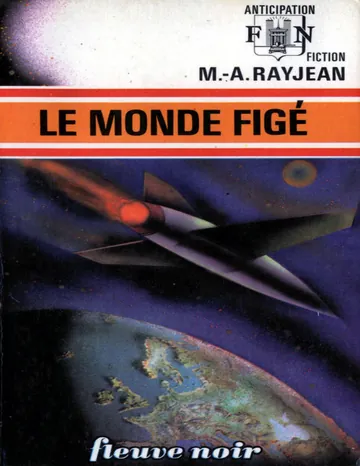 FNA 0587 - Le Monde figé de Max-André Rayjean, couverture du livre