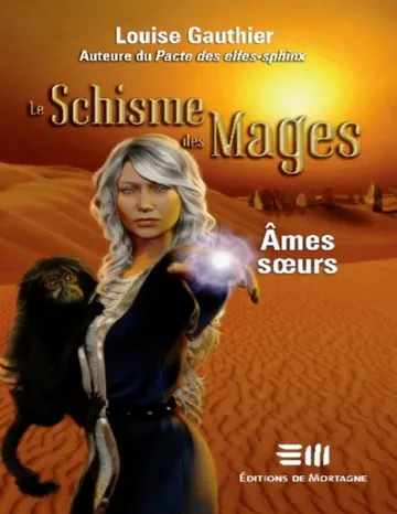 Schisme des mages 02 - Âmes soeurs de Louise Gauthier, couverture du livre