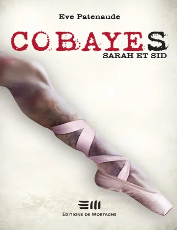Cobayes, Sarah et Sid d’Eve Patenaude, couverture du livre