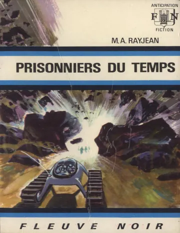 Prisonniers du temps de RAYJEAN Max-Andre, couverture du livre