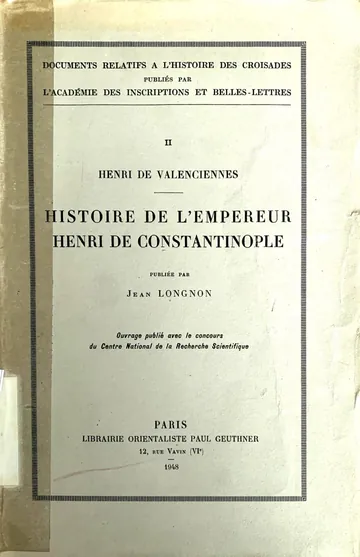 Histoire de l’empereur Henri de Constantinople de Jean Henri de Valenciennes; Longnon, couverture du livre
