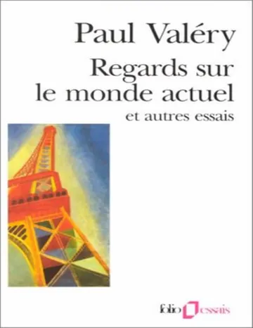 Regards sur le monde actuel et autres essais de Paul Valéry, couverture du livre