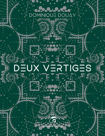 Deux vertiges de Dominique Douay, couverture du livre