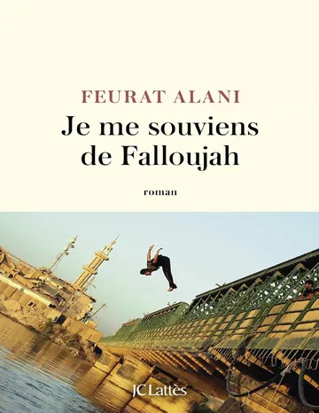 Je me souviens de Falloujah de Feurat Alani, couverture du livre