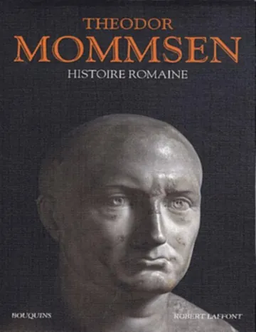 Histoire Romaine de Theodor Mommsen, couverture du livre