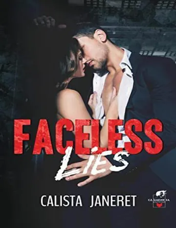 Faceless lies (French Edition) de Calista Janeret, couverture du livre
