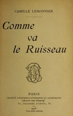 Comme va le ruisseau de Camille Lemonnier, couverture du livre