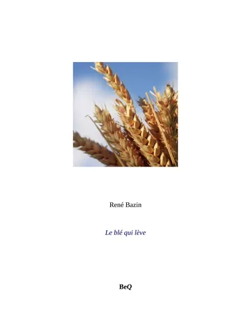 Le blé qui lève de René Bazin, couverture du livre