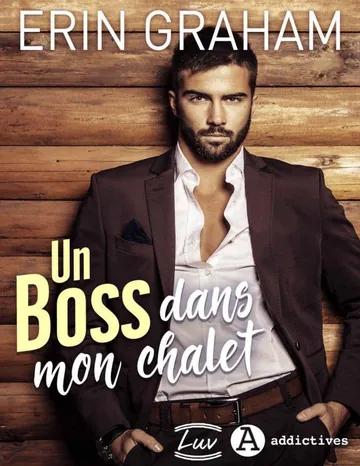Un boss dans mon chalet d’Erin Graham, couverture du livre