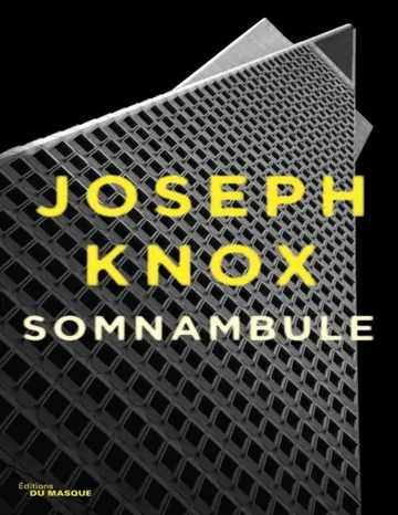 Somnambule de Knox Joseph, couverture du livre